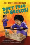 Don't Feed the Geckos!: The Carver Chronicles, Book 3 - 圖片 1