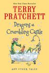Dragons at Crumbling Castle: And Other Tales - 圖片 1