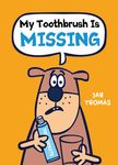 My Toothbrush Is Missing - 圖片 1