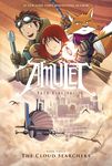 The Cloud Searchers: A Graphic Novel (Amulet #3) - 圖片 1