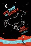 Some Kind of Courage - 圖片 1