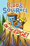 Bird & Squirrel on the Edge!: A Graphic Novel (Bird & Squirrel #3) - 圖片 1