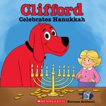 Clifford Celebrates Hanukkah (Classic Storybook) - 圖片 1