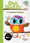 A Woodland Wedding: A Branches Book (Owl Diaries #3): Volume 3 - 圖片 1