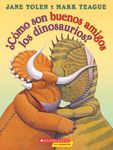 ¿Cómo Son Buenos Amigos Los Dinosaurios? (How Do Dinosaurs Stay Friends?) - 圖片 1
