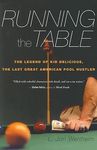 Running the Table: The Legend of Kid Delicious, the Last Great American Pool Hustler - 圖片 1
