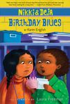 Nikki and Deja: Birthday Blues: Nikki and Deja, Book Two - 圖片 1