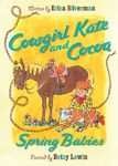 Cowgirl Kate and Cocoa: Spring Babies - 圖片 1