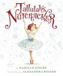 Tallulah's Nutcracker: A Christmas Holiday Book for Kids - 圖片 1