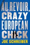 Au Revoir, Crazy European Chick - 圖片 1