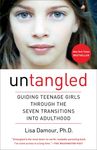 Untangled: Guiding Teenage Girls Through the Seven Transitions Into Adulthood - 圖片 1