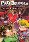 A to Z Mysteries Super Edition #8: Secret Admirer - 圖片 1