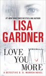 Love You More: A Detective D. D. Warren Novel - 圖片 1