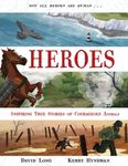 Heroes: Inspiring True Stories of Courageous Animals - 圖片 1