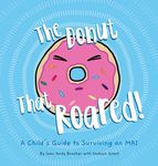 The Donut That Roared: A Child's Guide to Surviving an MRI - 圖片 1