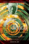 AcciDental Blow Up in Medicine: Battle Plan for Your Life - 圖片 1