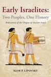 Early Israelites: Two Peoples, One History: Rediscovery of the Origins of Ancient Israel - 圖片 1