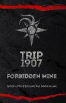 Trip 1907: Forbidden Mine - 圖片 1