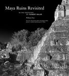 Maya Ruins Revisited: In the Footsteps of Teobert Maler - 圖片 1