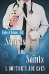 Swords and Saints A Doctor's Journey - 圖片 1