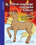 Sunny and the Snow: Mina-waasige miinwaa Goon - 圖片 1