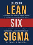 Unlocking Lean Six Sigma: A Competency-Based Approach to Applying Continuous Process Improvement Principles and Best Practices - 圖片 1