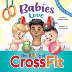 Babies Love the ABCs of CrossFit - 圖片 1