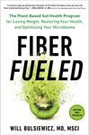 Fiber Fueled: The Plant-Based Gut Health Program for Losing Weight, Restoring Your Health, Andoptimizing Your Microbiome - 圖片 1