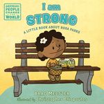 I Am Strong: A Little Book about Rosa Parks - 圖片 1
