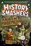 History Smashers: Plagues and Pandemics - 圖片 1