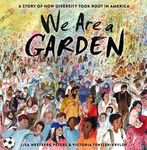 We Are a Garden: A Story of How Diversity Took Root in America - 圖片 1
