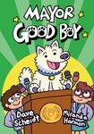 Mayor Good Boy: (A Graphic Novel) - 圖片 1