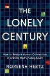 The Lonely Century: How to Restore Human Connection in a World That's Pulling Apart - 圖片 1