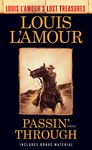 Passin' Through (Louis l'Amour's Lost Treasures) - 圖片 1