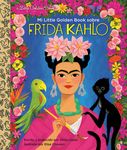 Mi Little Golden Book Sobre Frida Kahlo (My Little Golden Book about Frida Kahlospanish Edition) - 圖片 1
