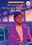 Who Sparked the Montgomery Bus Boycott?: Rosa Parks: A Who HQ Graphic Novel - 圖片 1