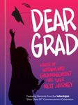 Dear Grad: Words of Wisdom and Encouragement for Your Next Journey - 圖片 1