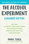 The Alcohol Experiment: Expanded Edition: A 30-Day, Alcohol-Free Challenge to Interrupt Your Habits and Help You Take Control - 圖片 1
