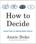 How to Decide: Simple Tools for Making Better Choices - 圖片 1