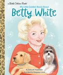 My Little Golden Book about Betty White - 圖片 1