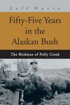 Fifty-Five Years in the Alaskan Bush: The John Swiss Story - 圖片 1