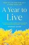 A Year to Live: How to Live This Year as If It Were Your Last - 圖片 1