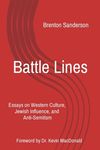 Battle Lines: Essays on Western Culture, Jewish Influence, and Anti-Semitism - 圖片 1