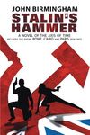 Stalin's Hammer: The Complete Sequence: A Novel of the Axis of Time (Includes the entire Rome, Cairo and Paris sequence) - 圖片 1