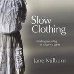 Slow Clothing: Finding meaning in what we wear - 圖片 1