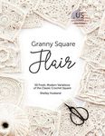 Granny Square Flair US Terms Edition: 50 Fresh, Modern Variations of the Classic Crochet Square - 圖片 1