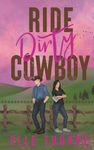 Ride Dirty, Cowboy - 圖片 1