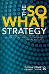 The So What Strategy Revised Edition - 圖片 1