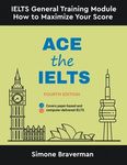 Ace the IELTS: IELTS General Module - How to Maximize Your Score (Fourth Edition) - 圖片 1
