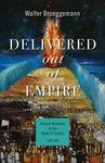 Delivered Out of Empire: Pivotal Moments in the Book of Exodus, Part One - 圖片 1